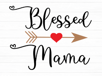 blessed mama svg