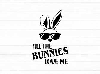 all the bunnies love me svg