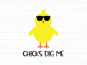 chicks dig me svg