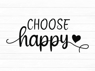 Choose to be happy SVG