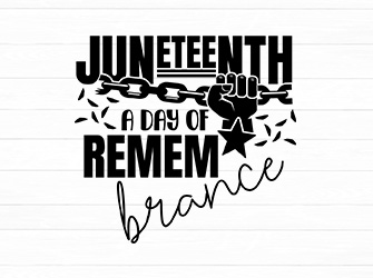 juneteenth a day of freedom svg