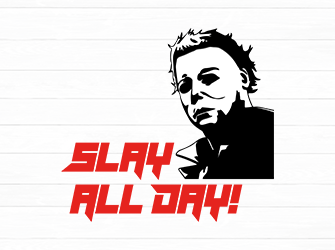 slay all day svg